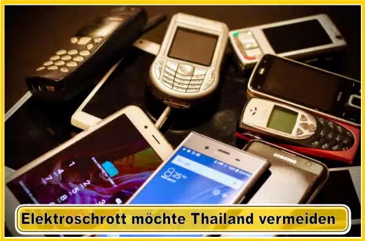 Darf man alte Handys mit nach Thailand als Geschenk mitbringen