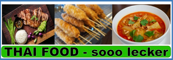 Thai Food! Die 10 besten thailändischen Gerichte, die man probieren muß