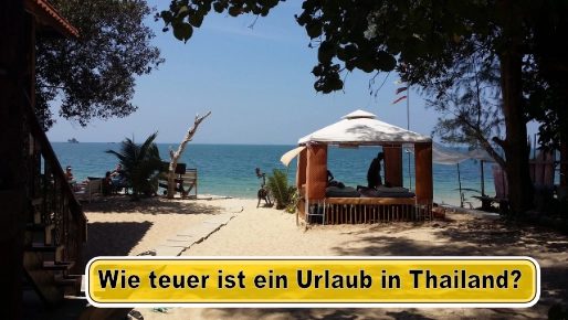 Was kostet ein Thailand Urlaub?