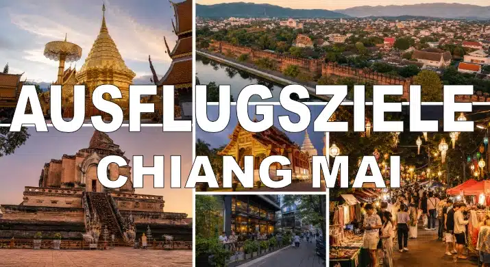 Ausflugsziele Chiang Mai – die schönsten Ecken im Norden Thailands